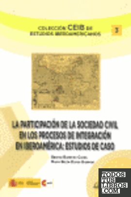 La participación de la Sociedad Civil en los procesos de integración en Iberomérica