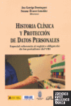 Historia clínica y protección de datos personales. Especial referencia al registro obligatorio de los portadores del VIH