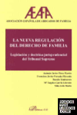 La nueva regulación del derecho de familia
