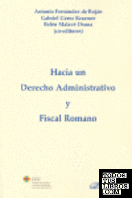 Hacia un Derecho Administrativo y Fiscal Romano
