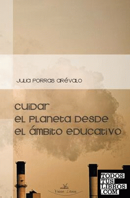 Cuidar el planeta desde el ámbito educativo