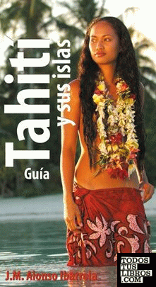 Guía de Tahití y sus islas