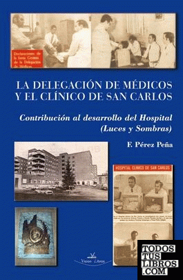 La delegación  de médicos y el clínico de San Carlos