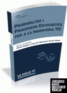 Probabilitat i processos estocàstics per a l'enginyeria TIC. Guia d'estudi