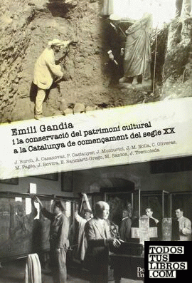 Emili Gandia i la conservació del patrimoni cultural a la Catalunya de començament del segle xx
