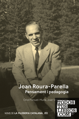 Joan Roura-Parella: pensament i pedagogia