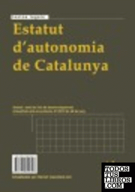 Estatut d´autonomia de Catalunya/Estatuto de autonomía de Cataluña