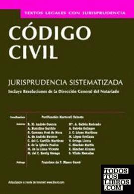 Código Civil . Jurisprudencia sistematizada