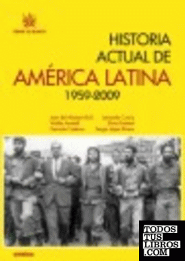 Historia actual de América Latina 1959-2009