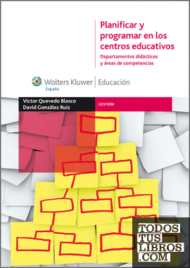 Planificar y programar en los centros educativos Planificar y programar en los centros educativos