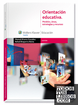 Orientación educativa. Modelos, áreas, estrategias y recursos