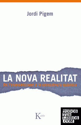 La nova realitat