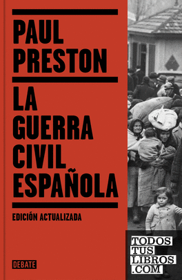 La Guerra Civil Española (edición actualizada)