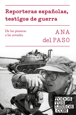 Reporteras españolas, testigos de guerra