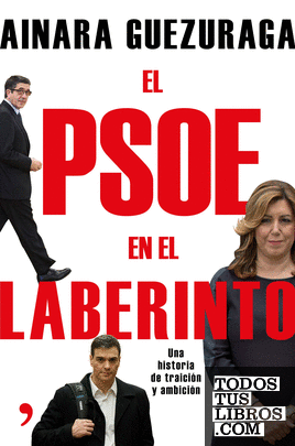 El PSOE en el laberinto