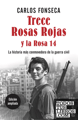 Trece Rosas Rojas y la Rosa catorce
