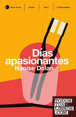 Días apasionantes – Naoise Dolan  978849998839