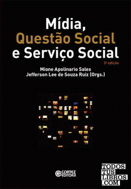 Mídia, questão social e serviço social