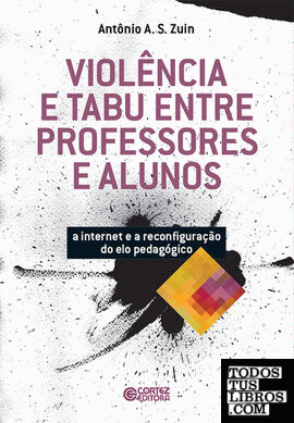 Violência e tabu entre professores e alunos: a internet e a