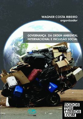 Governança da Ordem Ambiental Internacional  e Inclusão Social