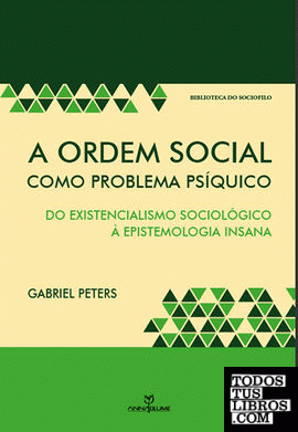 A ordem social como problema psíquico