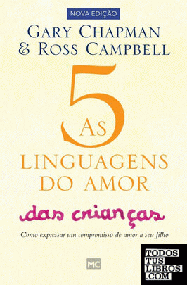 As 5 linguagens do amor das crianças