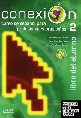 CONEXION 2 CURSO DE ESPAÑOL PARA PROFESIONALES BRASILEÑOS +CD