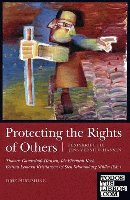 PROTECTING THE RIGHTS OF OTHERS
