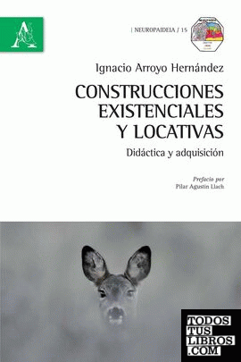 CONSTRUCCIONES EXISTENCIALES Y LOCATIVAS