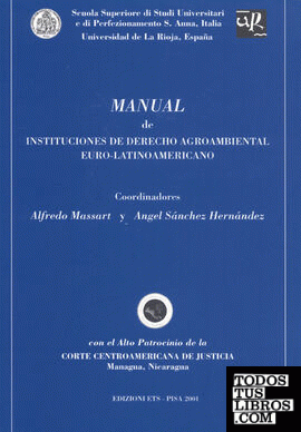 Manual de instituciones de derecho agroambiental euro-latinoamericano