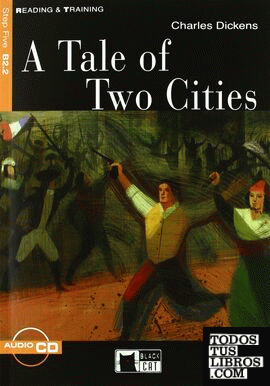 Tale of two cities. Con CD Audio (A) (Reading and training)