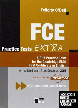 FCE PRACTICE TEST EXTRA. ST BOOK (CD + CD-ROM)