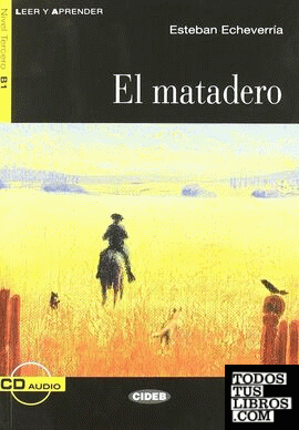 EL MATADERO +CD (NIVEL 3 B1)