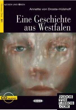 Eine Geschichte aus Westfalen. B1 (Libro + CD)