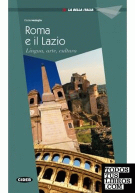 Roma e il Lazio. Libro + cd