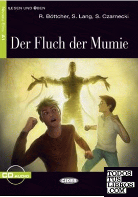 Der Fluch der Mumie. A1 (Libro + CD)