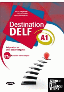DESTINATION DELF A1. LIVRE + CD-ROM