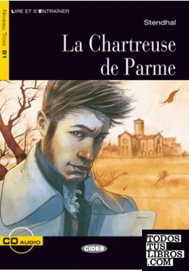 LA CHARTREUSE DE PARME + CD
