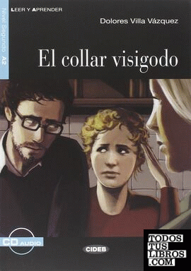 EL COLLAR VISIGODO (+CD)