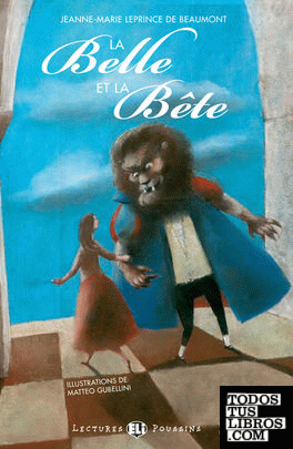 La belle et la Bête (niv. 3 - A1.1) + CD