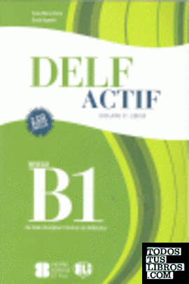 DELF ACTIF SCOLAIRE ET JUNIOR B1 + 2 CD
