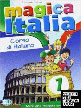 MAGICA ITALIA 1 LIBRO ALUMNO + CD