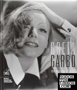 Greta Garbo - The mystery of style