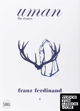 UMAN The essays 5 - Franz Ferdinand. The tracht