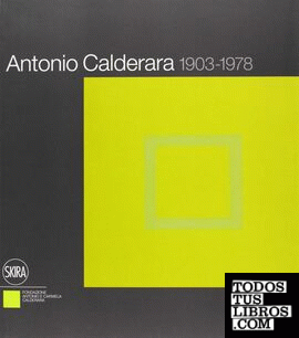 Antonio Calderara 1903-1978