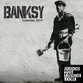 Bansky. Calendar 2015