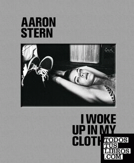 Aaron Stern - I Woke Up in My Clothes