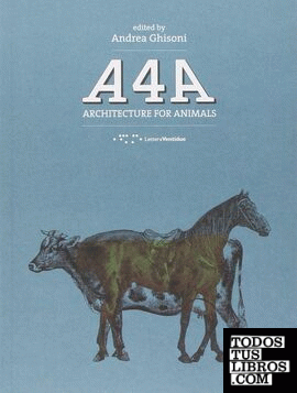 A4A  Architecture for animals