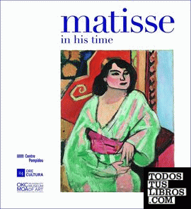 MATISSE IN HIS TIME