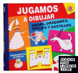 JUGAMOS A DIBUJAR, HADAS,DRAGONES, BRUJAS Y CASTILLOS